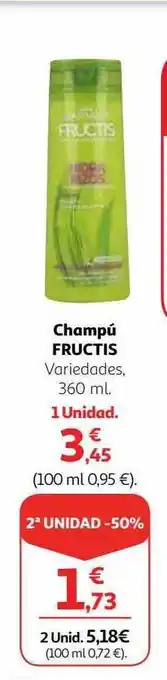 Alcampo 2a unidad -50% champú fructis oferta