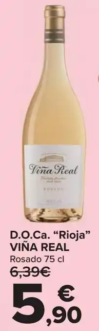 Carrefour D.o.ca. "rioja" viña real rosado oferta