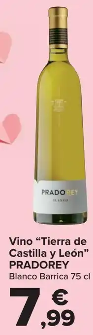Carrefour Vino "tiera de castilla y león" pradorey blanco barrica oferta