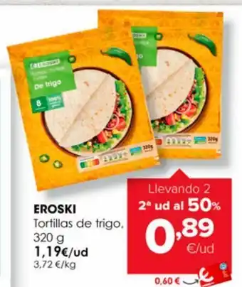 Autoservicios Familia Tortillas de trigo eroski oferta