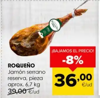 Autoservicios Familia Jamón serrano reserva,pieza aprox. 6,7 requeno oferta
