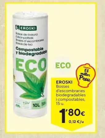 Caprabo Eroski bolsa basura biodegradable y compostable 15 uds oferta