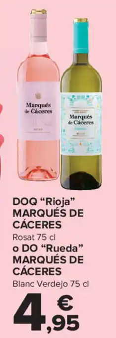 Carrefour DOQ "Rioja" Marqués De Cáceres oferta