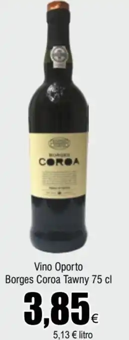 FROIZ Vino Oporto Borges Coroa Tawny 75cl oferta
