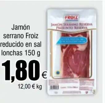 FROIZ Jamón Serrano Froiz Reducido en Sal Lonchas 150g oferta