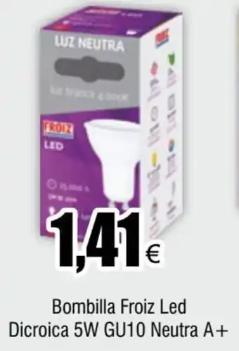 FROIZ Bombilla Froiz Led Dicroica 5W GU10 Neutra A+ oferta