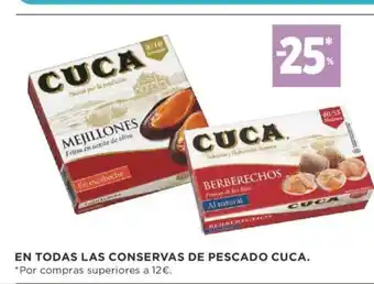 Supercor En Todas Las Conservas de Pescado Cuca oferta