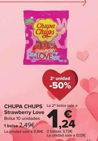 Carrefour 2a unidad -50% chupa chups strawberry love oferta