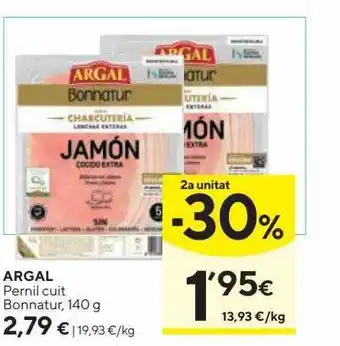 Caprabo 2a unitat -30% argal pernil cuit bonnatur oferta