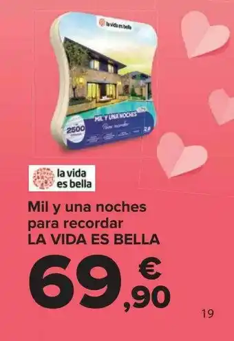 Carrefour Mil y una noches para recordar la vida es bella oferta