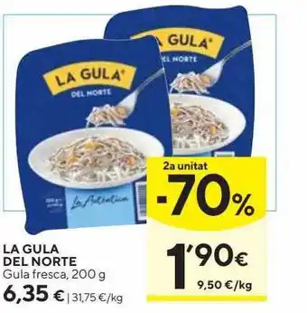 Caprabo 2a unitat -70% la gula del norte gula fresca oferta