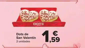 Carrefour Dots de san valentín oferta
