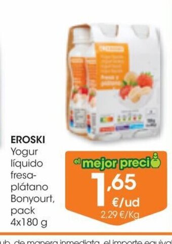 Eroski Eroski Yogur Líquido Fresa Plátano Bonyourt pack 4x180 g. oferta