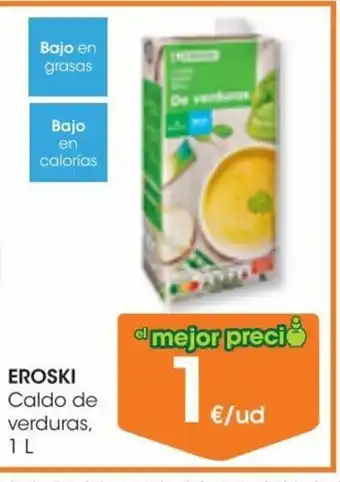 Eroski Eroski Caldo De Verduras 1 L oferta