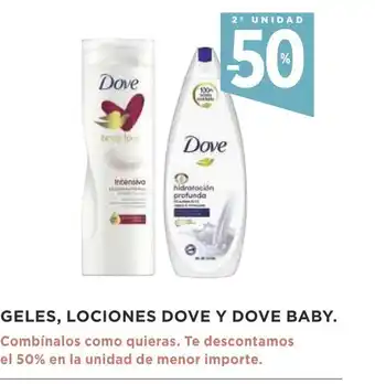 Supercor Geles, Lociones Dove Y Dove Baby oferta