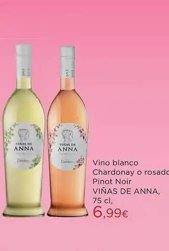 Hipercor Vino blanco chardonnay o rosado pinot noir viñas de anna oferta