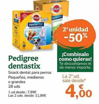 TiendAnimal 2a unitat -50% pedigree dentastix oferta