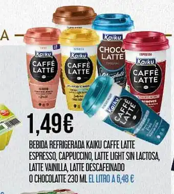 Claudio Bebida refrigerada kaiku caffe latte espresso cappuccino latte light sin lactosa latte vainilla latte descafeinado o chocolat oferta