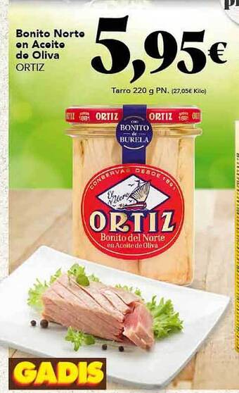 Gadis Bonito norte en aceite de oliva ortiz oferta