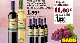 Gadis Vino valdepeñas tinto tempranillo o blanco cosecha señorío de los llanos oferta