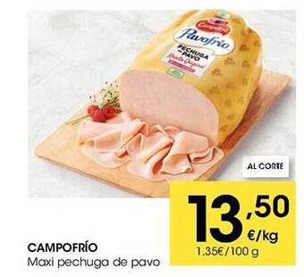 Eroski Campofrío maxi pechuga de pavo oferta