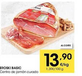 Eroski Eroski basic centro de jamón curado oferta