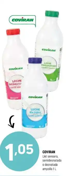 Coviran Coviran Llet Sencera, Semidesnatada o Desnatada Ampolla 1L oferta