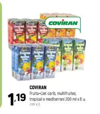 Coviran Coviran Fruita+Llet Carib, Multifruites, Tropical o mediterrani 200 ml x 6 u. oferta