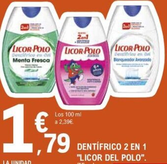 E.Leclerc Dentífrico 2 en 1 Licor del Polo oferta