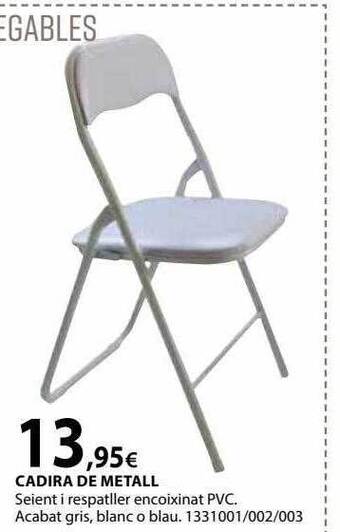 Fes Més Cadira de metall oferta