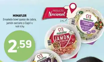 Coviran Mimaflor ensalada bowl queso de cabra, jamón serrano o capri v. oferta