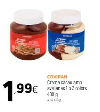 Coviran Coviran Crema cacau amb avellanes 1 0 2 colors 400g oferta