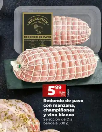 Dia Redondo de Pavo con Manzana, Champiñones y Vino Blanco oferta