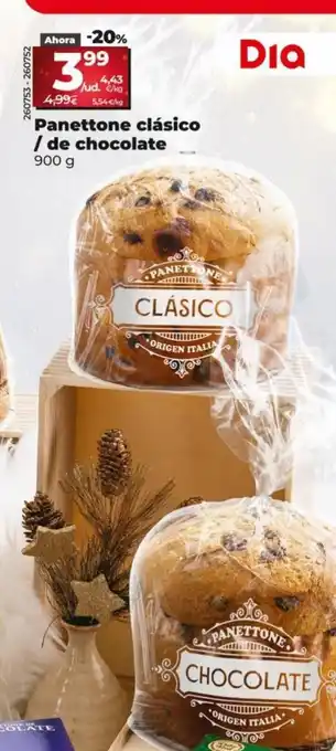 Dia Panettone Clásico / De Chocolate oferta