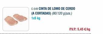 Abordo Cinta de lomo de cerdo (a cortadas) oferta