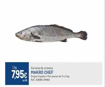 Makro Corvina de crianza makro chef oferta