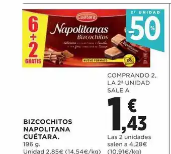 Hipercor 2a unidad -50% bizcochitos napolitana cuétara oferta