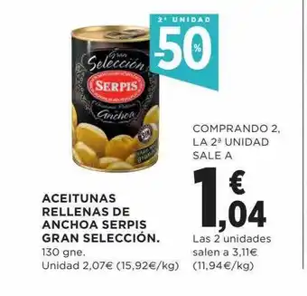 Hipercor 2a unidad -50% aceitunas rellenas de anchoa serpis gran selección oferta
