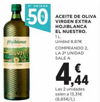 Hipercor 2a unidad -50% aceite de oliva virgen extra hojiblanca el nuestro oferta