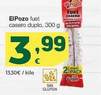 HiperDino Elpozo fuet casero duplo oferta