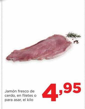 Alimerka Jamón fresco de cerdo, en filetes o para asar oferta