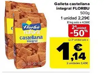 Carrefour 2a unidad -50% galleta castellana integral florbu oferta