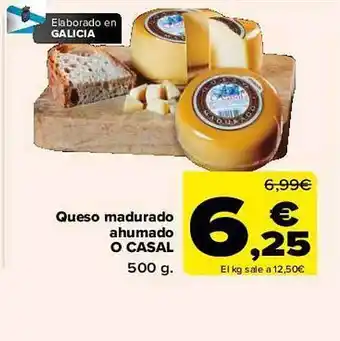 Carrefour Queso madurado ahumado a casal oferta