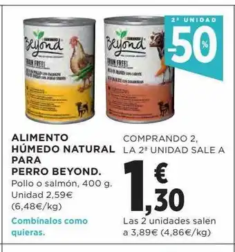 Hipercor 2a unidad -50% alimento húmedo natural para perro beyond oferta