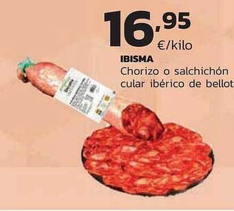 Supermercados Lupa Ibisma chorizo o salchichón cular ibérico de bellota oferta