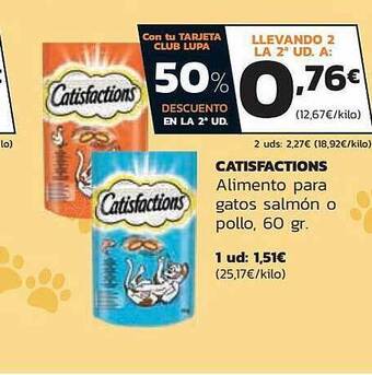 Supermercados Lupa 50% descuento en la 2a ud catisfactions alimento para gatos salmón o pollo oferta