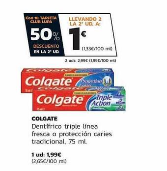 Supermercados Lupa Colgate dentífrico triple línea fresca o protección caries tradicional oferta