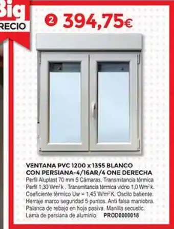 BigMat La Plataforma Ventana pvc 1200 x 1355 blanco con persiana-4 16ar 4 one derecha oferta
