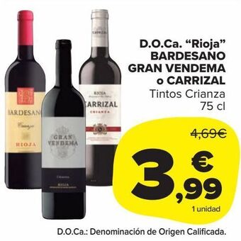 Carrefour Market D.o.ca. ''rioja'' bardesano gran vendema o carrizal oferta