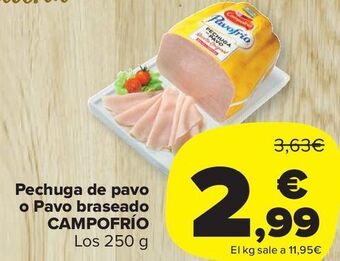 Carrefour Market Pechuga de pavo o pavo braseado campofrío oferta
